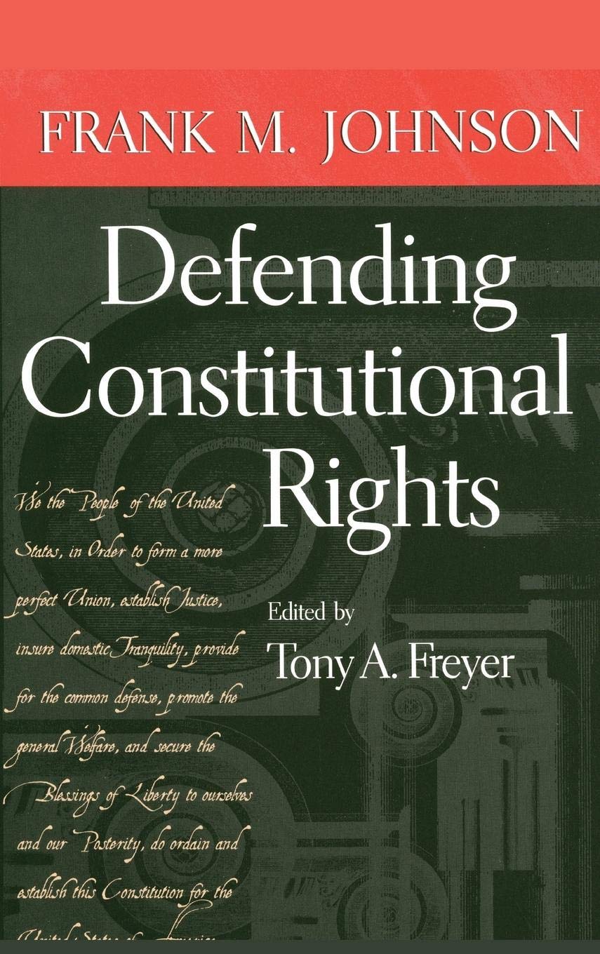 Defending Constitutional Rights (Studies In The Legal History Of The South Ser.),Used