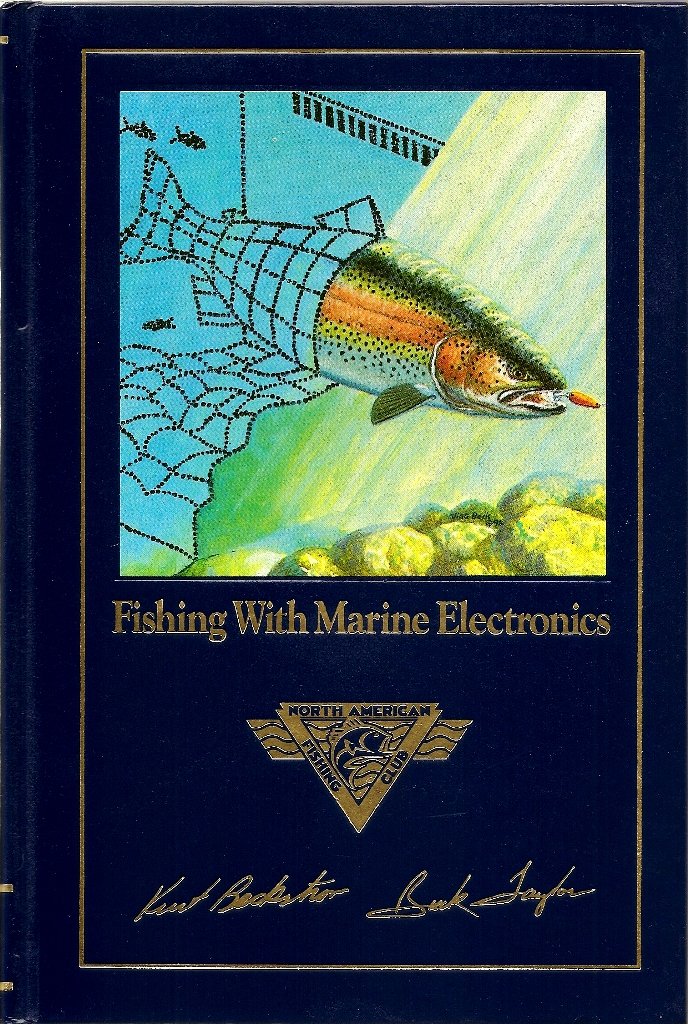 Fishing with marine electronics (Complete angler's library),New