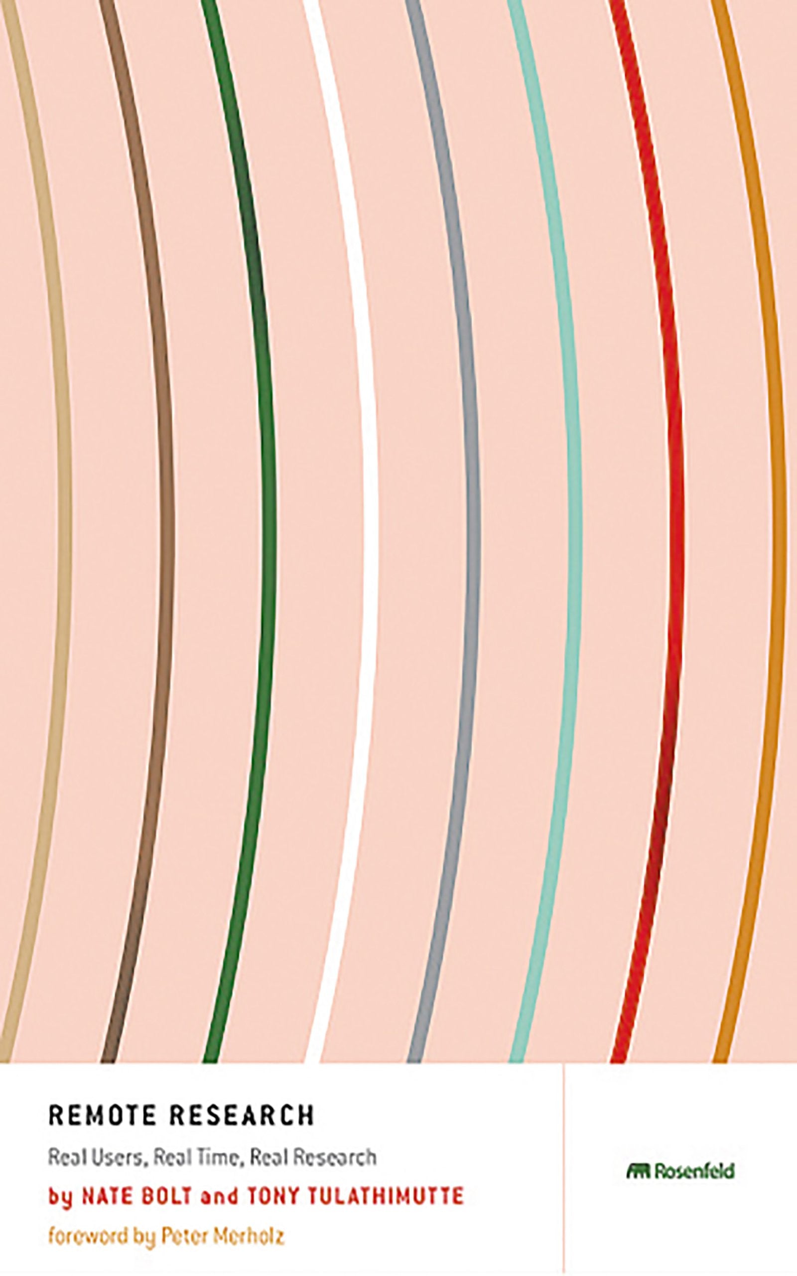 Remote Research: Real Users, Real Time, Real Research