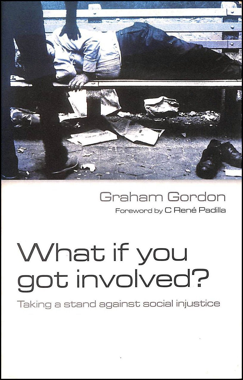 What If You Got Involved? Taking A Stand Against Social Injustice,Used