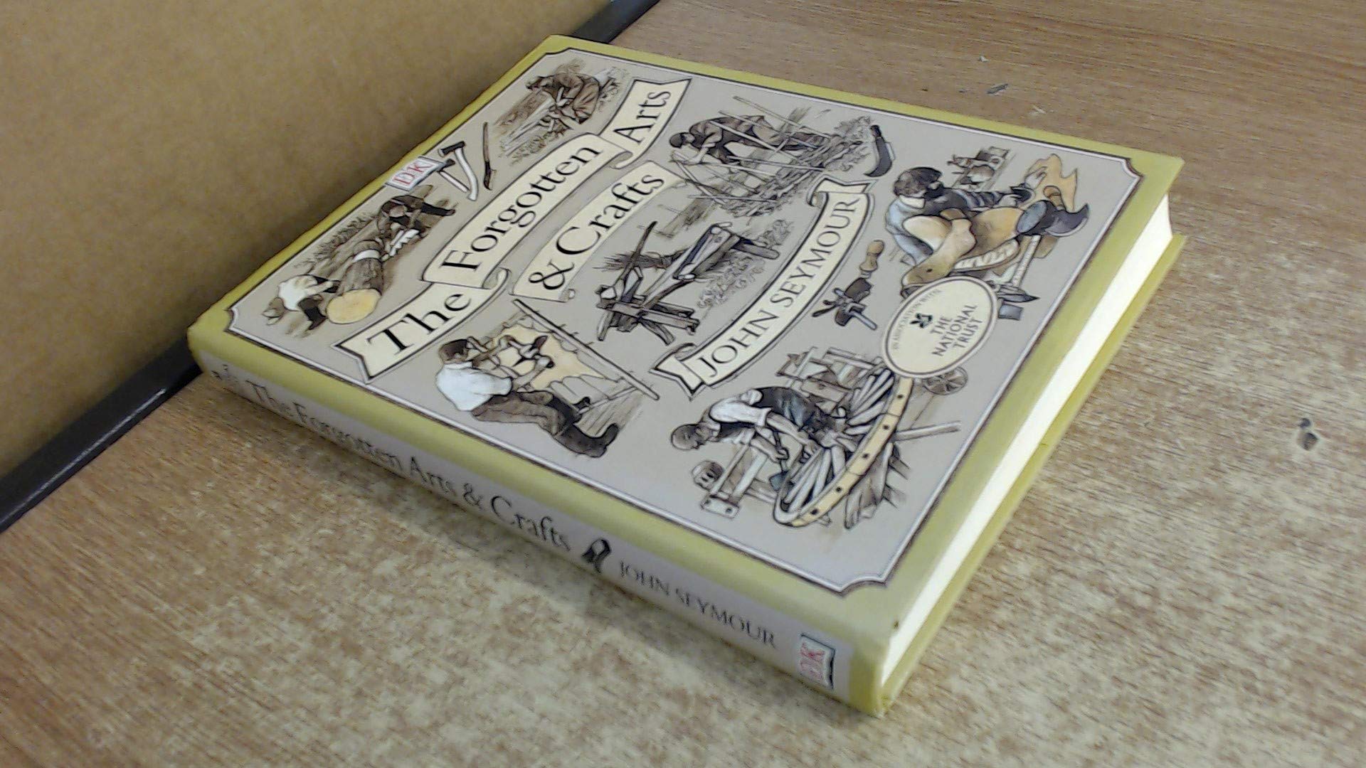 The Forgotten Arts and Crafts,New