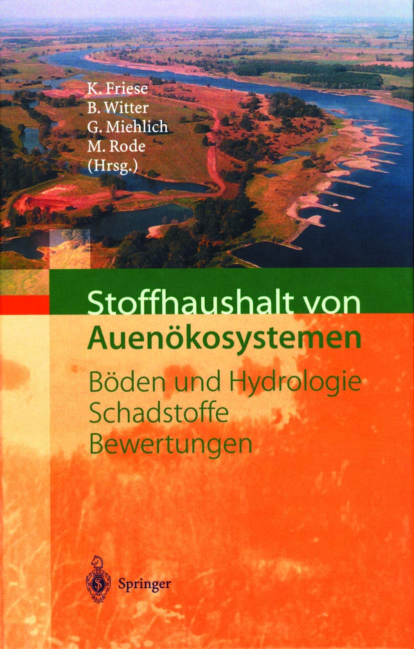 Stoffhaushalt Von Auenkosystemen: Bden Und Hydrologie, Schadstoffe, Bewertungen (German Edition),Used