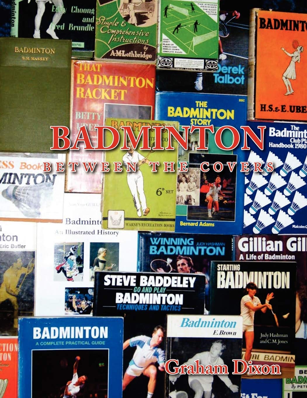 Badminton Between the Covers,Used