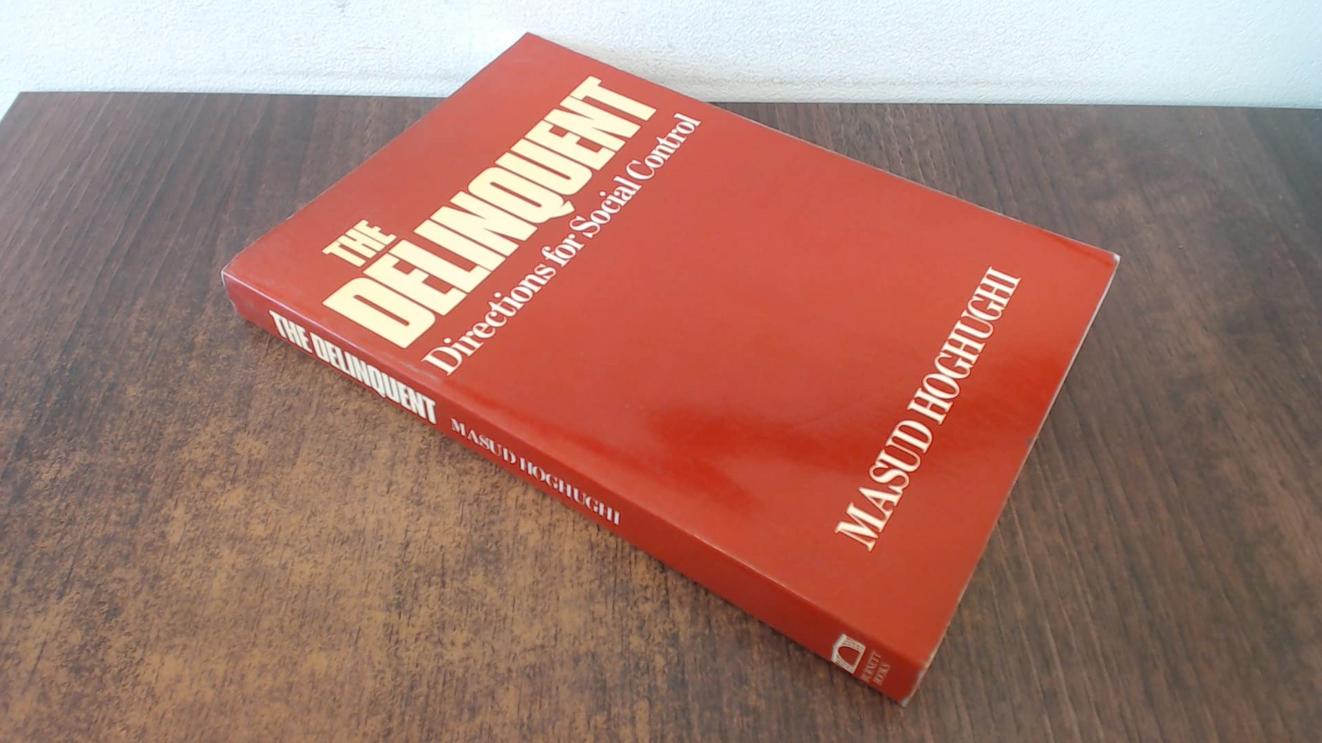 The delinquent, directions for social control,Used