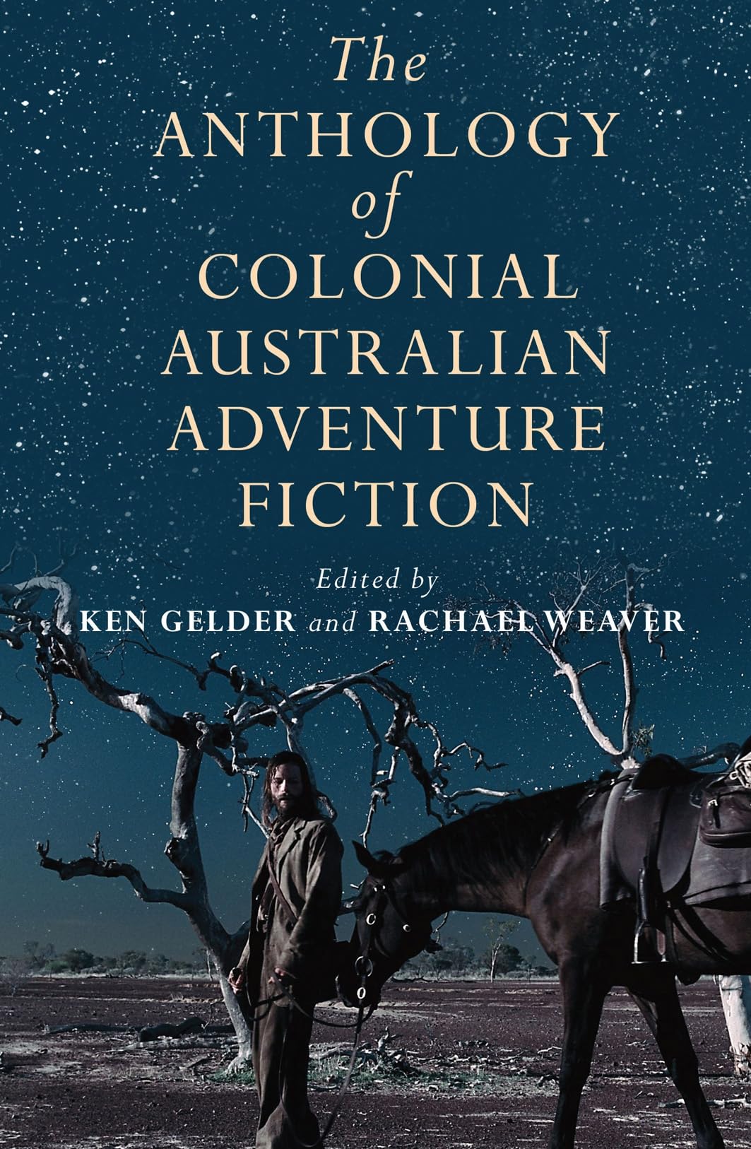 The Anthology of Colonial Australian Adventure Fiction,Used