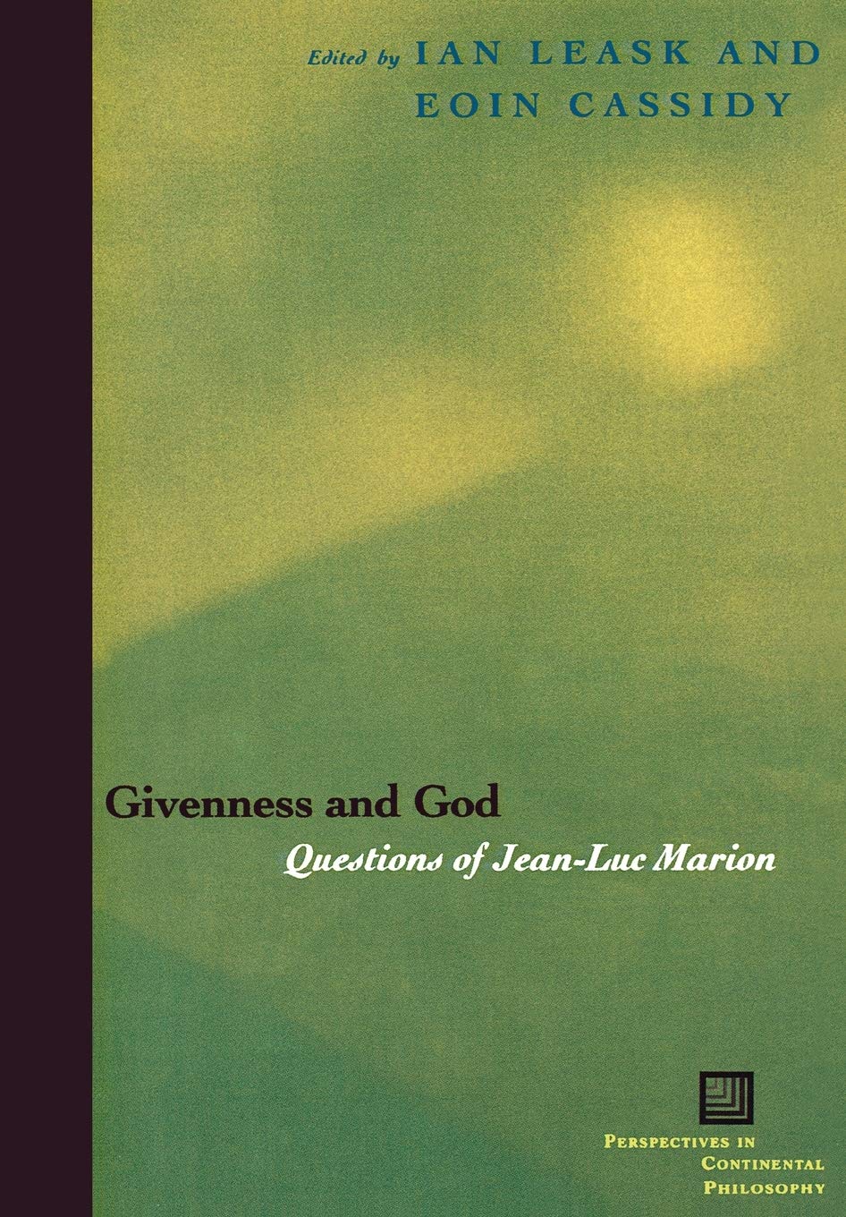 Givenness and God: Questions of JeanLuc Marion (Perspectives in Continental Philosophy) (NO. 43),Used