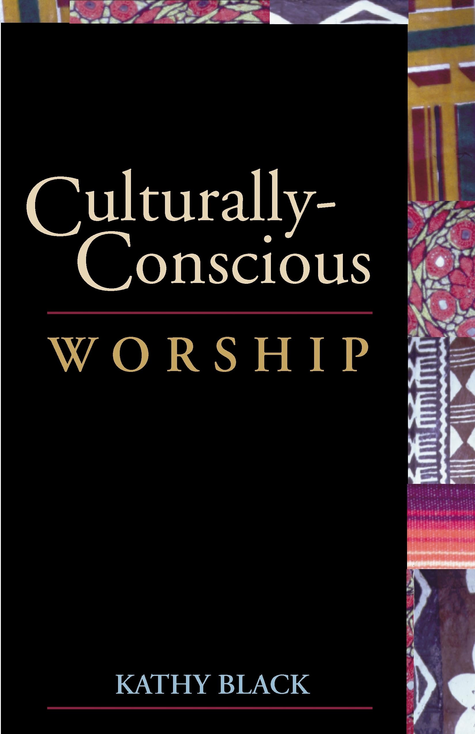 Culturallyconscious Worship,New