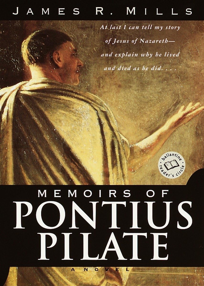 Memoirs of Pontius Pilate: A Novel (Ballantine Reader's Circle),Used