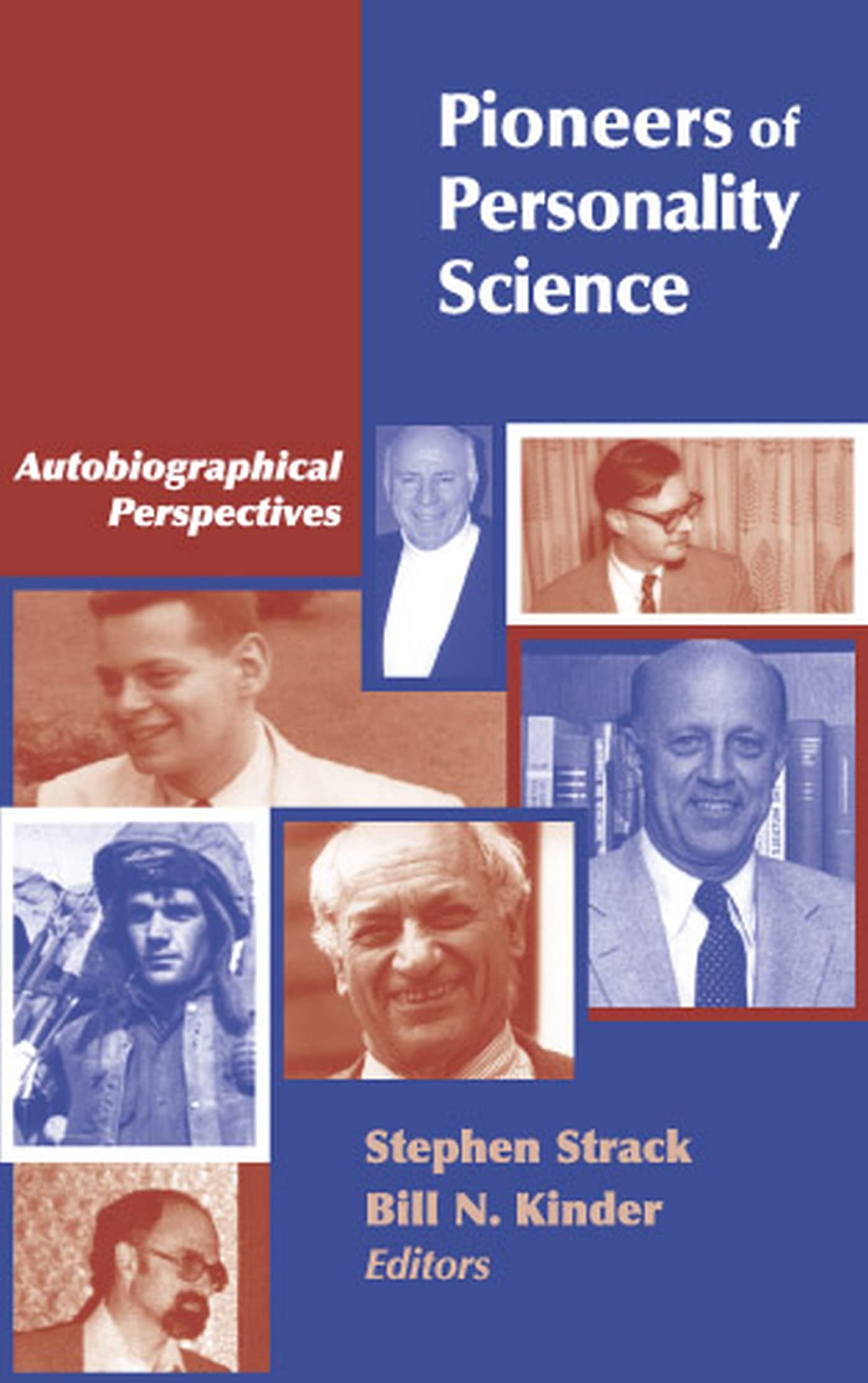 Pioneers Of Personality Science: Autobiographical Perspectives,Used