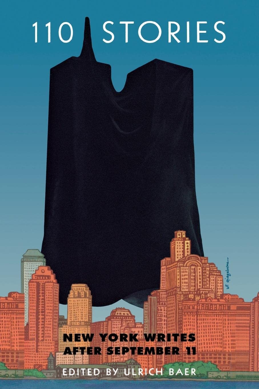 110 Stories: New York Writes After September 11,Used