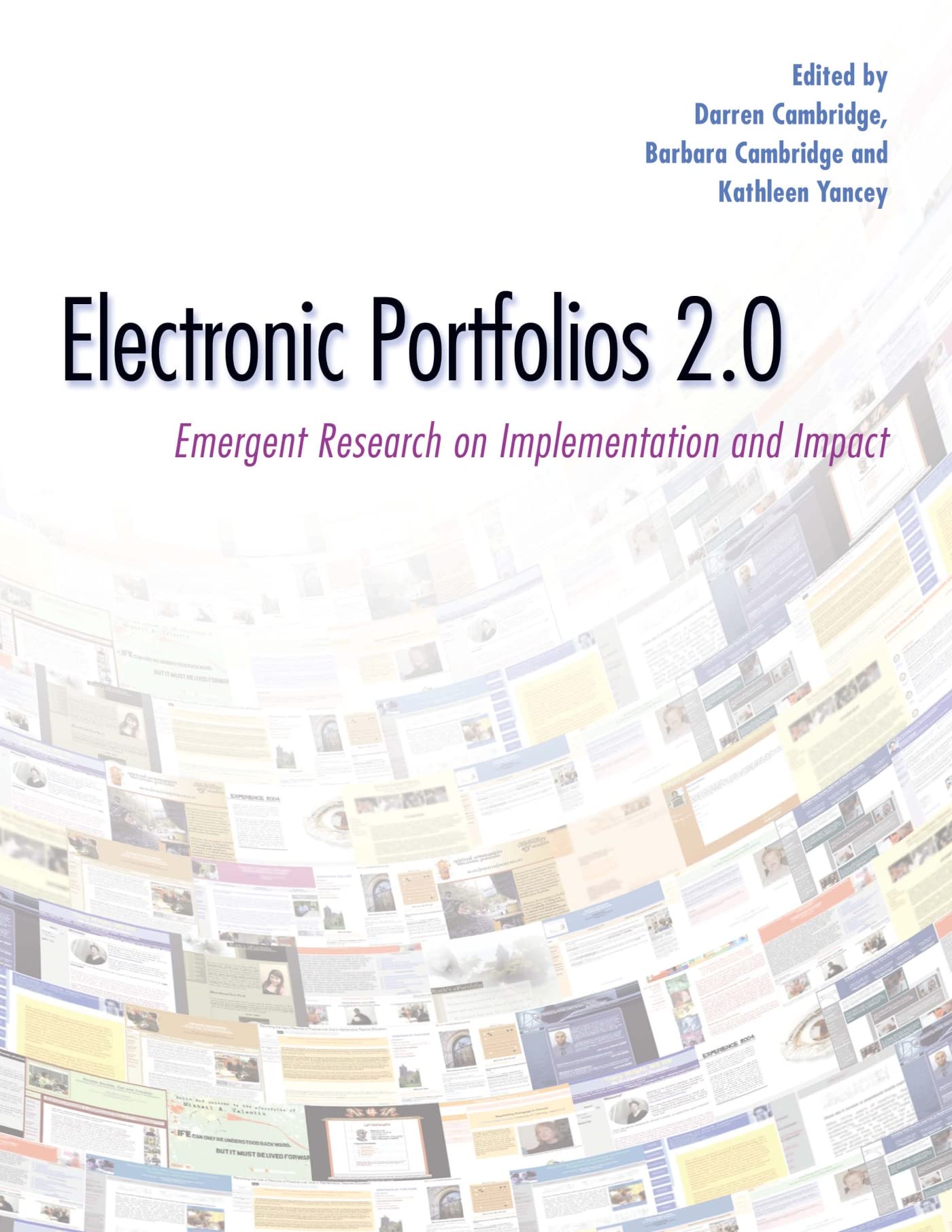 Electronic Portfolios 2.0: Emergent Research on Implementation and Impact,Used