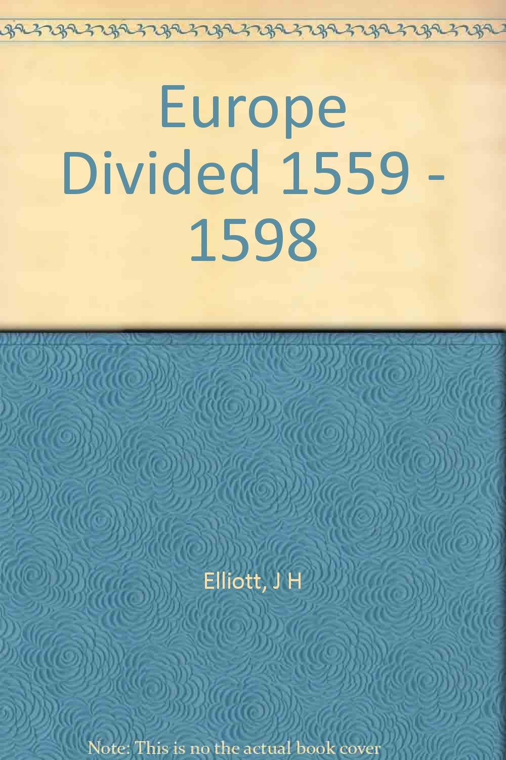 Europe Divided 1559 1598,Used