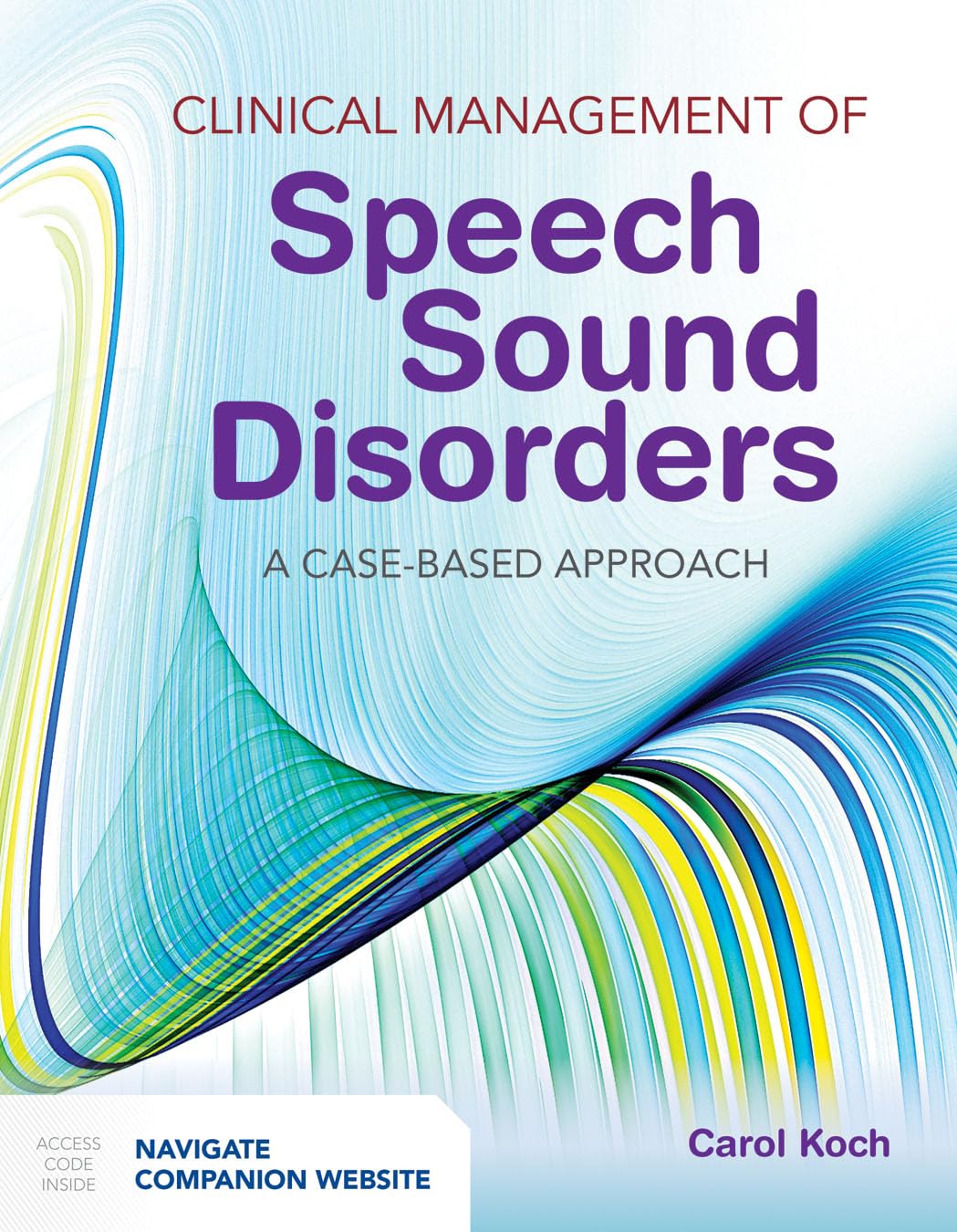 Clinical Management of Speech Sound Disorders: A CaseBased Approach: A CaseBased Approach,Used