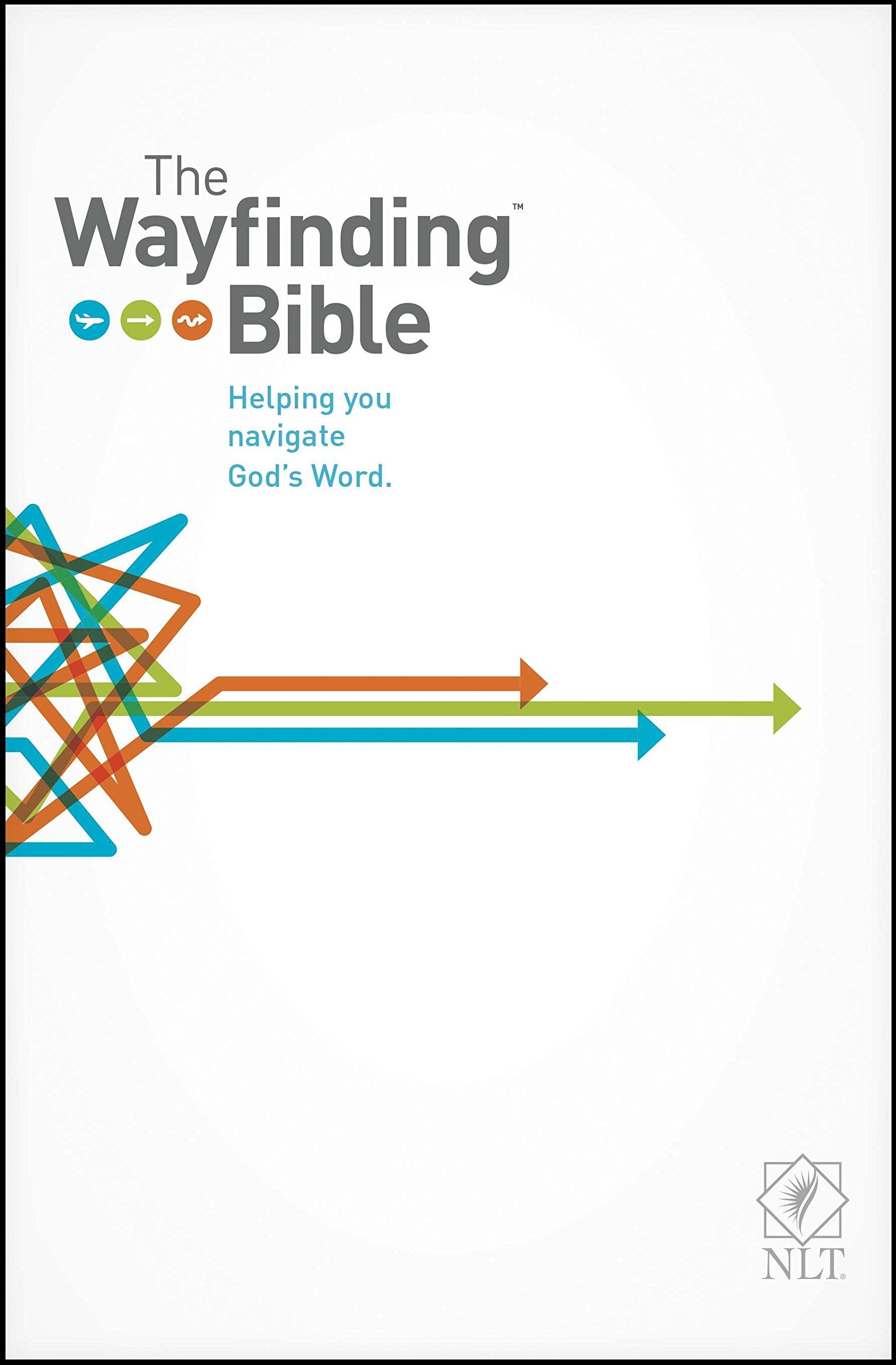 The Wayfinding Bible: Helping You Navigate God'S Word