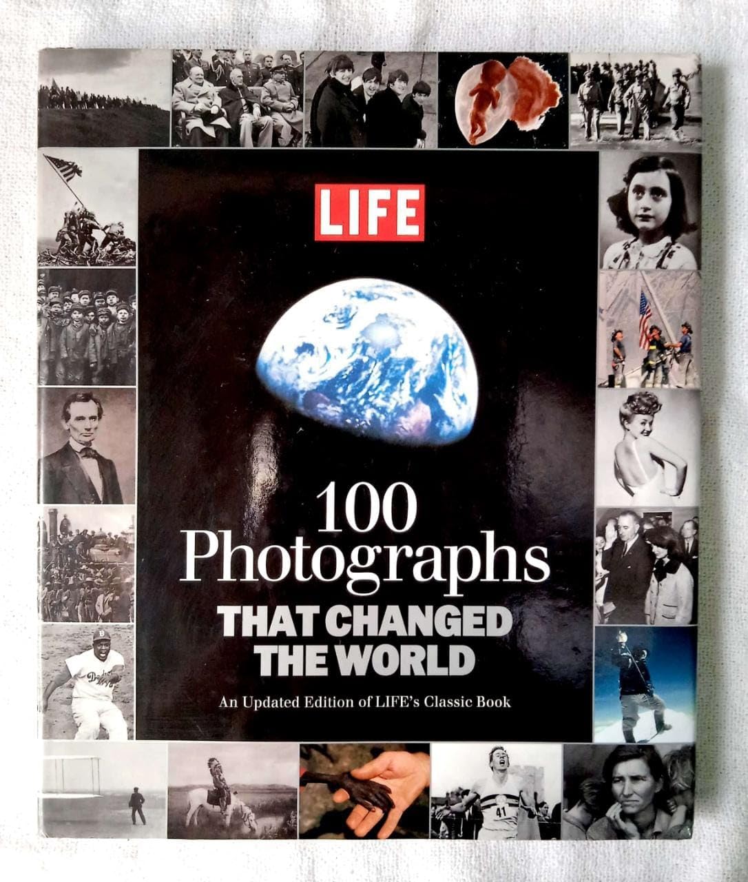 LIFE 100 Photographs that Changed the World: An Updated Edition of LIFE's Classic Book,Used
