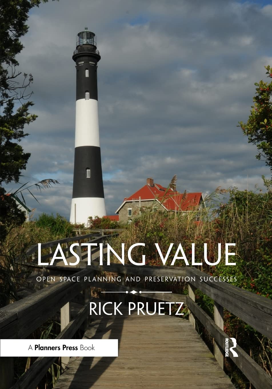 Lasting Value: Open Space Planning and Preservation Successes,Used