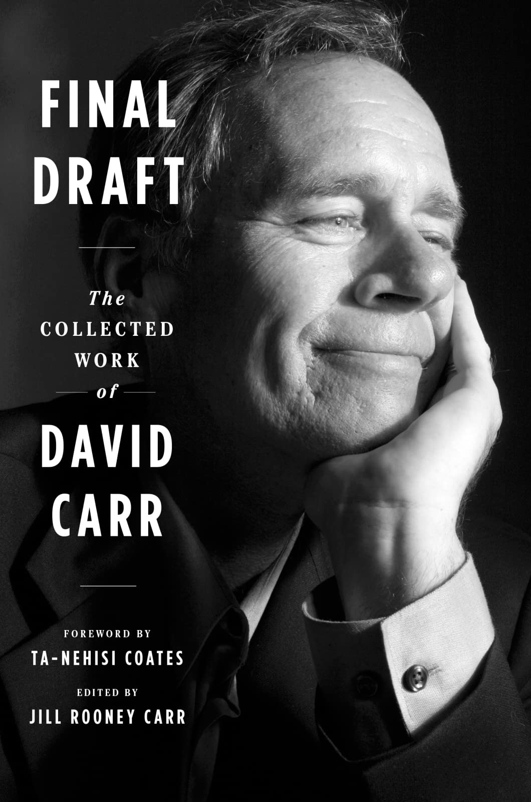 Final Draft: The Collected Work of David Carr,Used