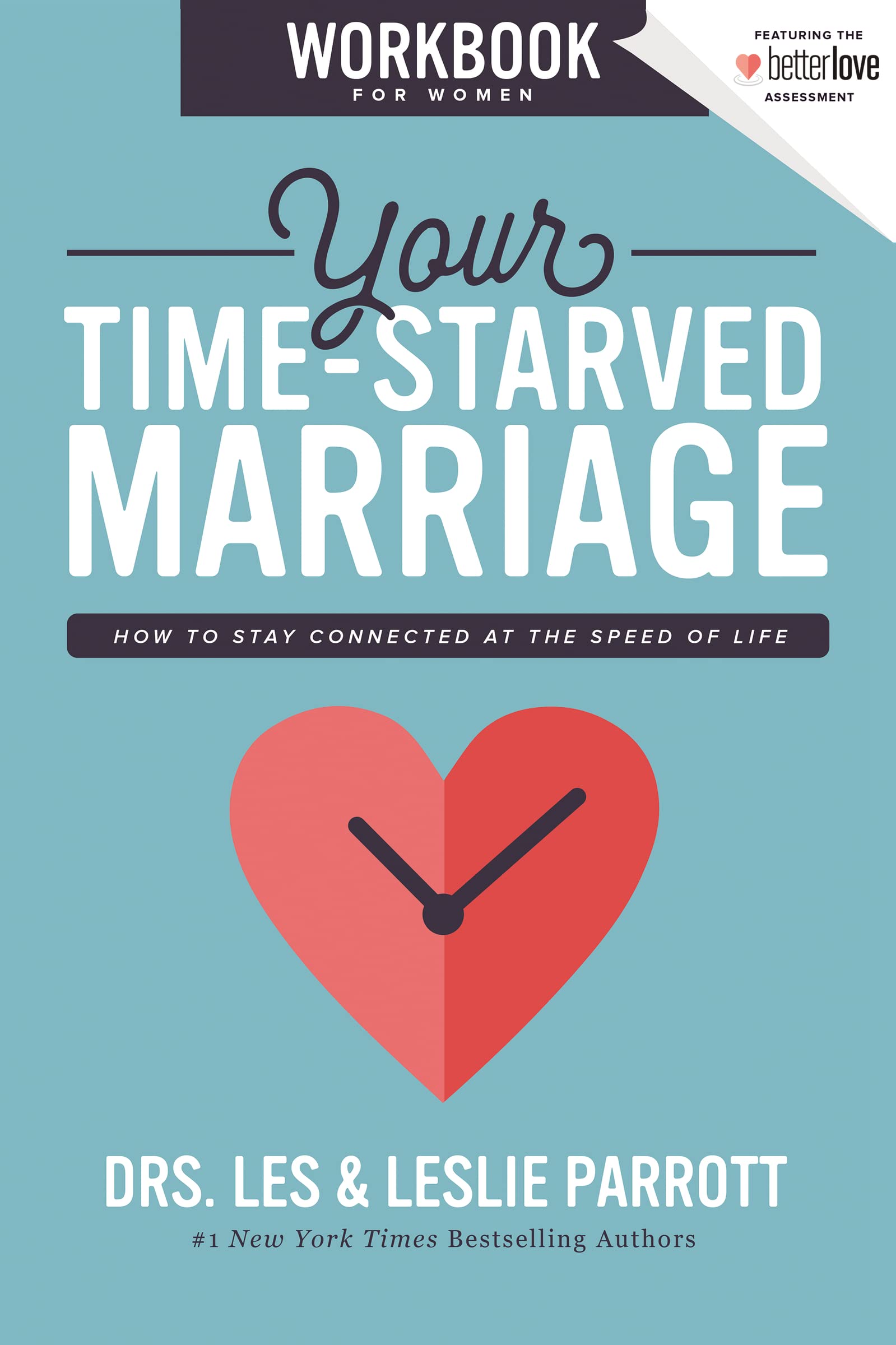 Your TimeStarved Marriage Workbook for Women: How to Stay Connected at the Speed of Life,Used