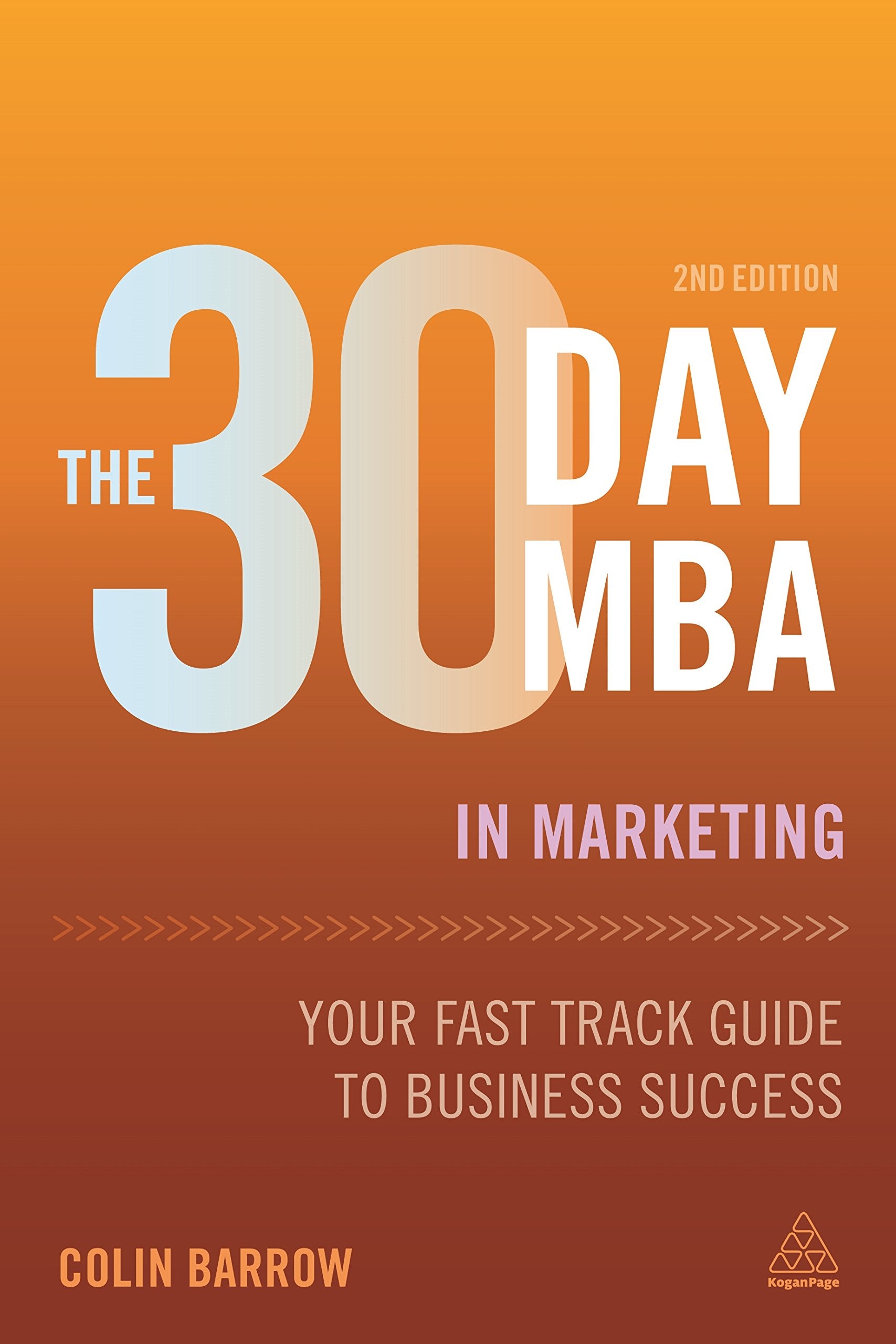The 30 Day MBA in Marketing: Your Fast Track Guide to Business Success (30 Day MBA Series),Used