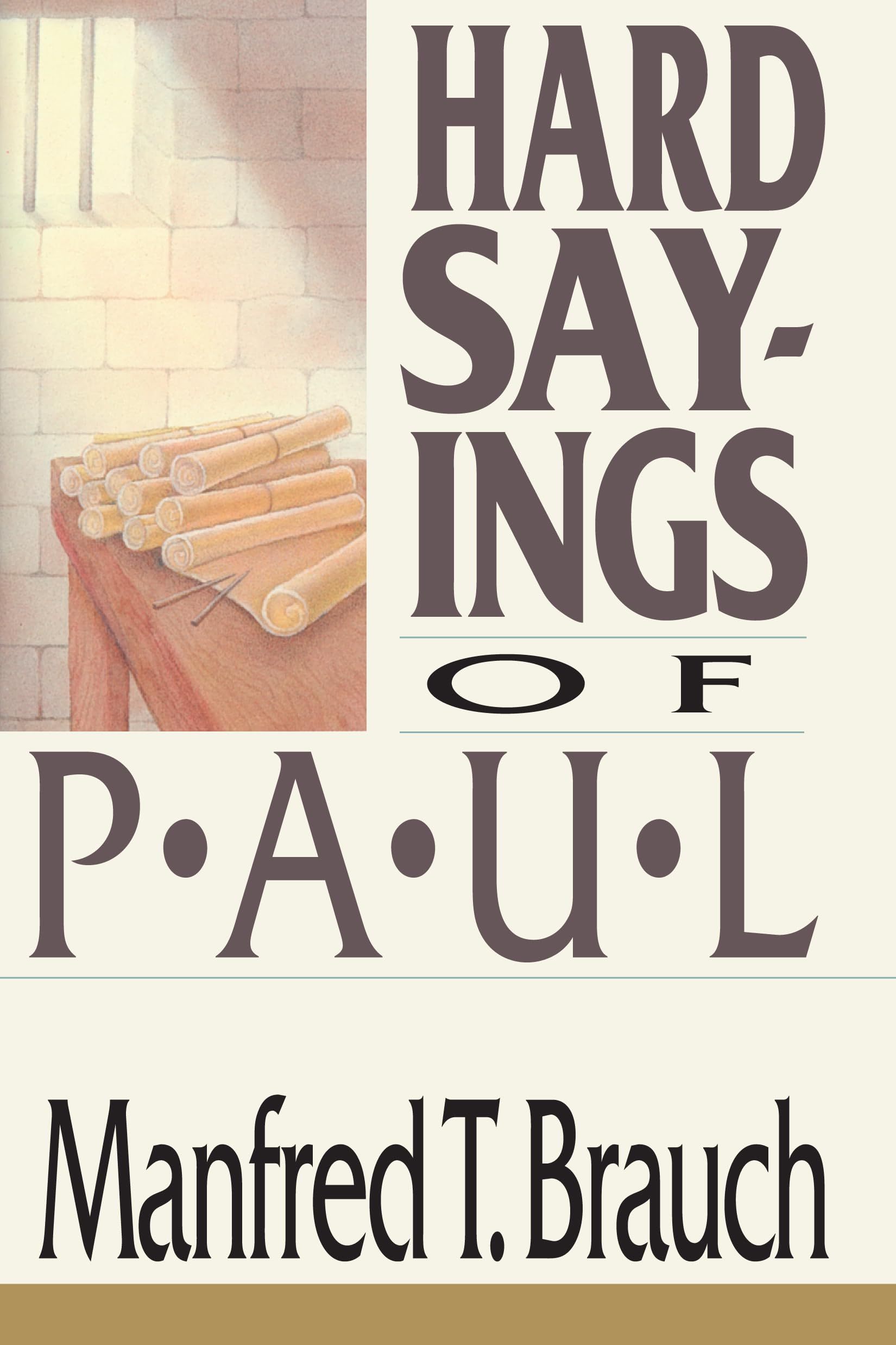 Hard Sayings of Paul (The Hard Sayings Series),Used