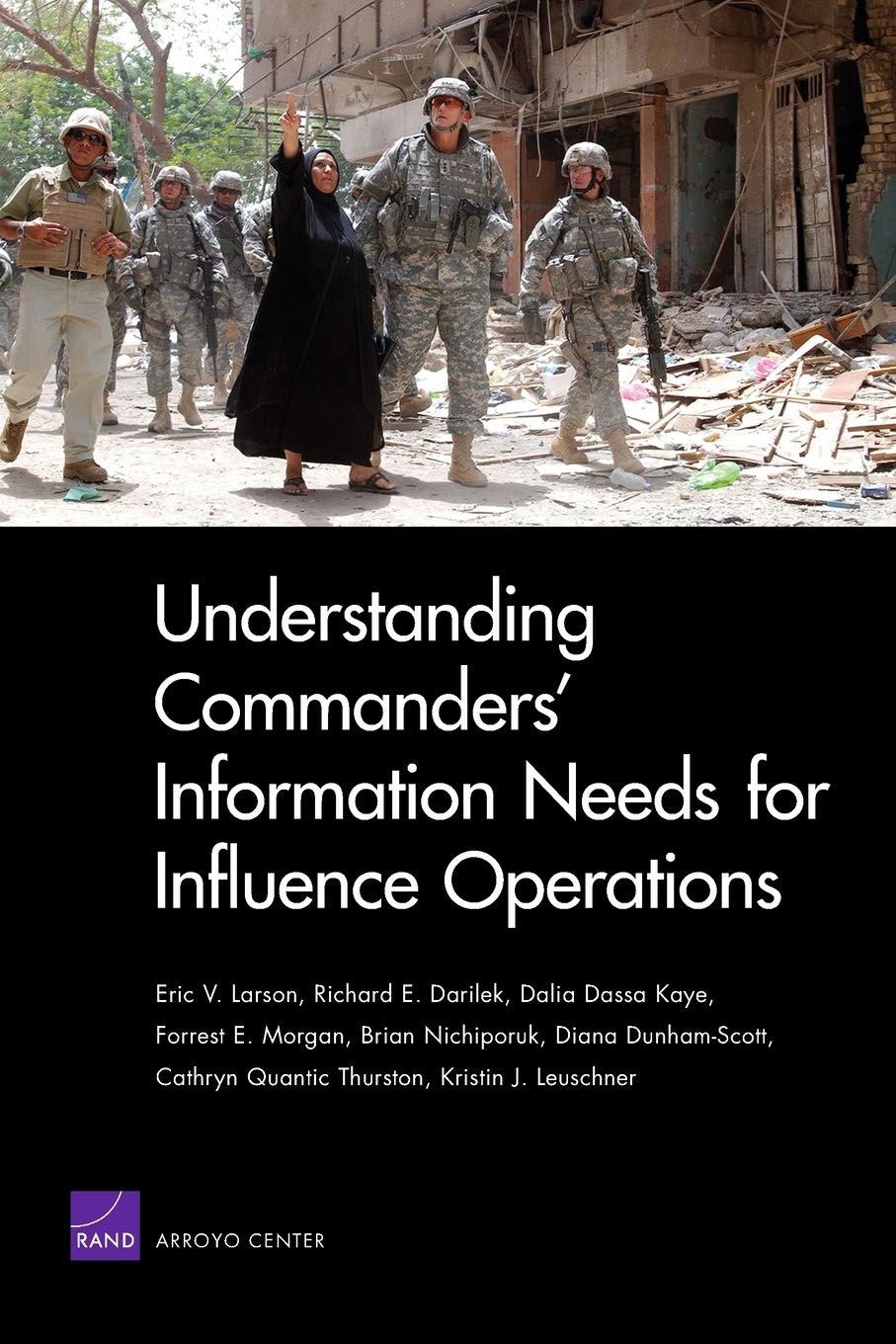 Understanding Commanders' Information Needs For Influence Operations (Rand Corporation Monograph),Used