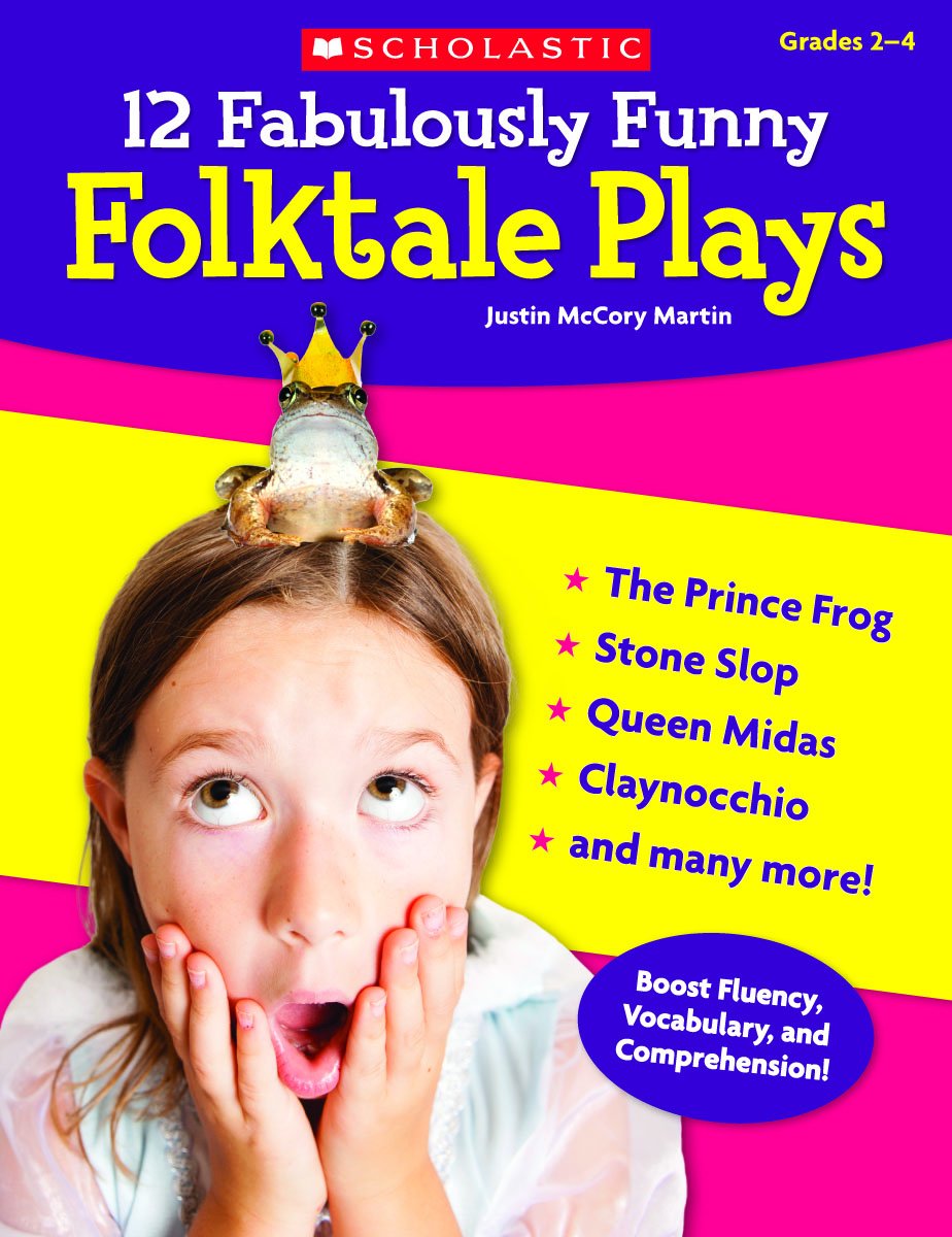 12 Fabulously Funny Folktale Plays: Boost Fluency, Vocabulary, And Comprehension!,New