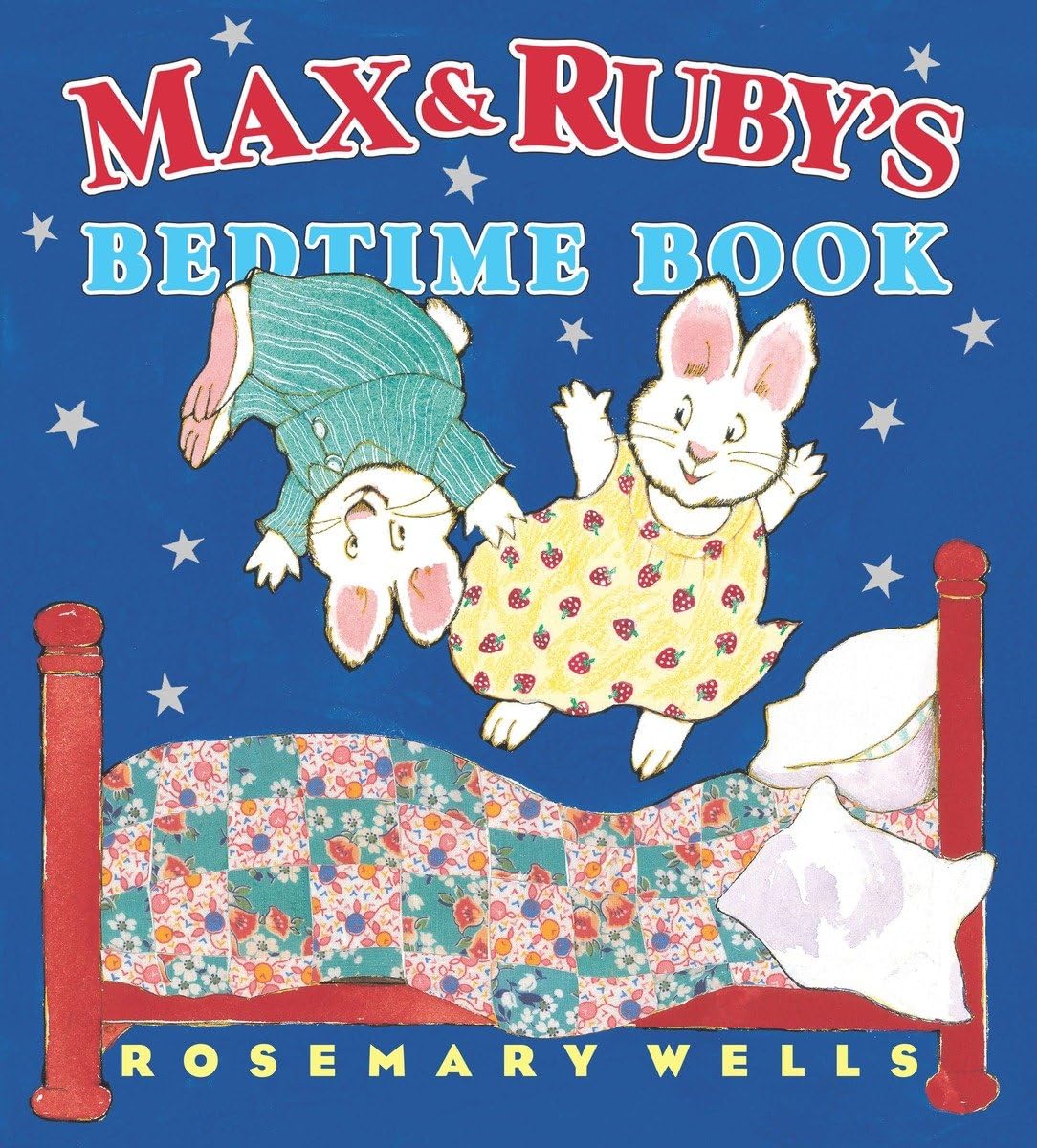 Max And Ruby'S Bedtime Book,New