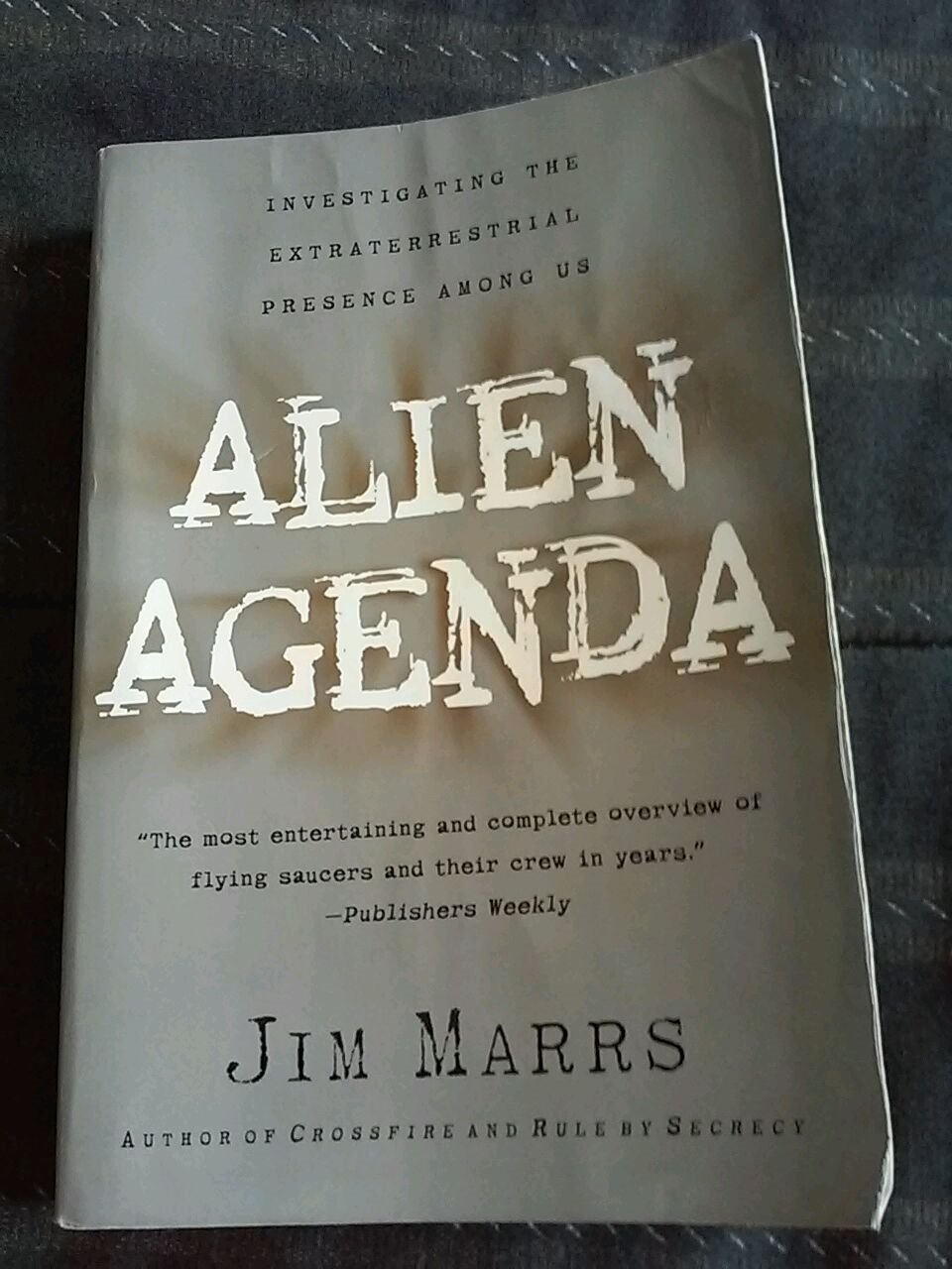 Alien Agenda: Investigating The Extraterrestrial Presence Among Us,New
