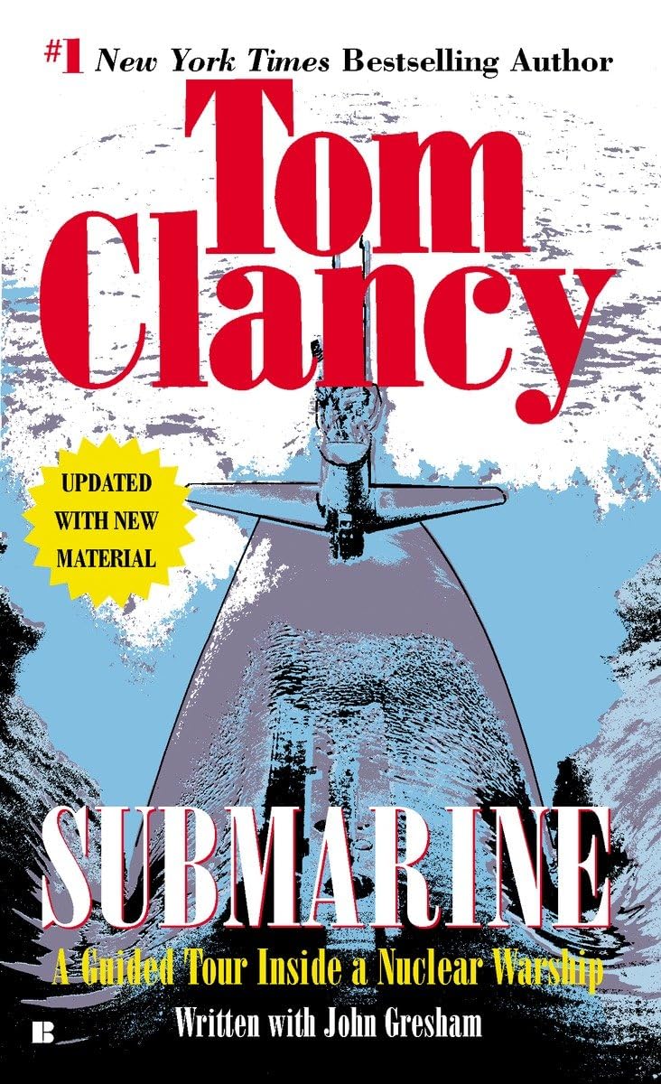 Submarine: A Guided Tour Inside A Nuclear Warship (Tom Clancy'S Military Reference),Used
