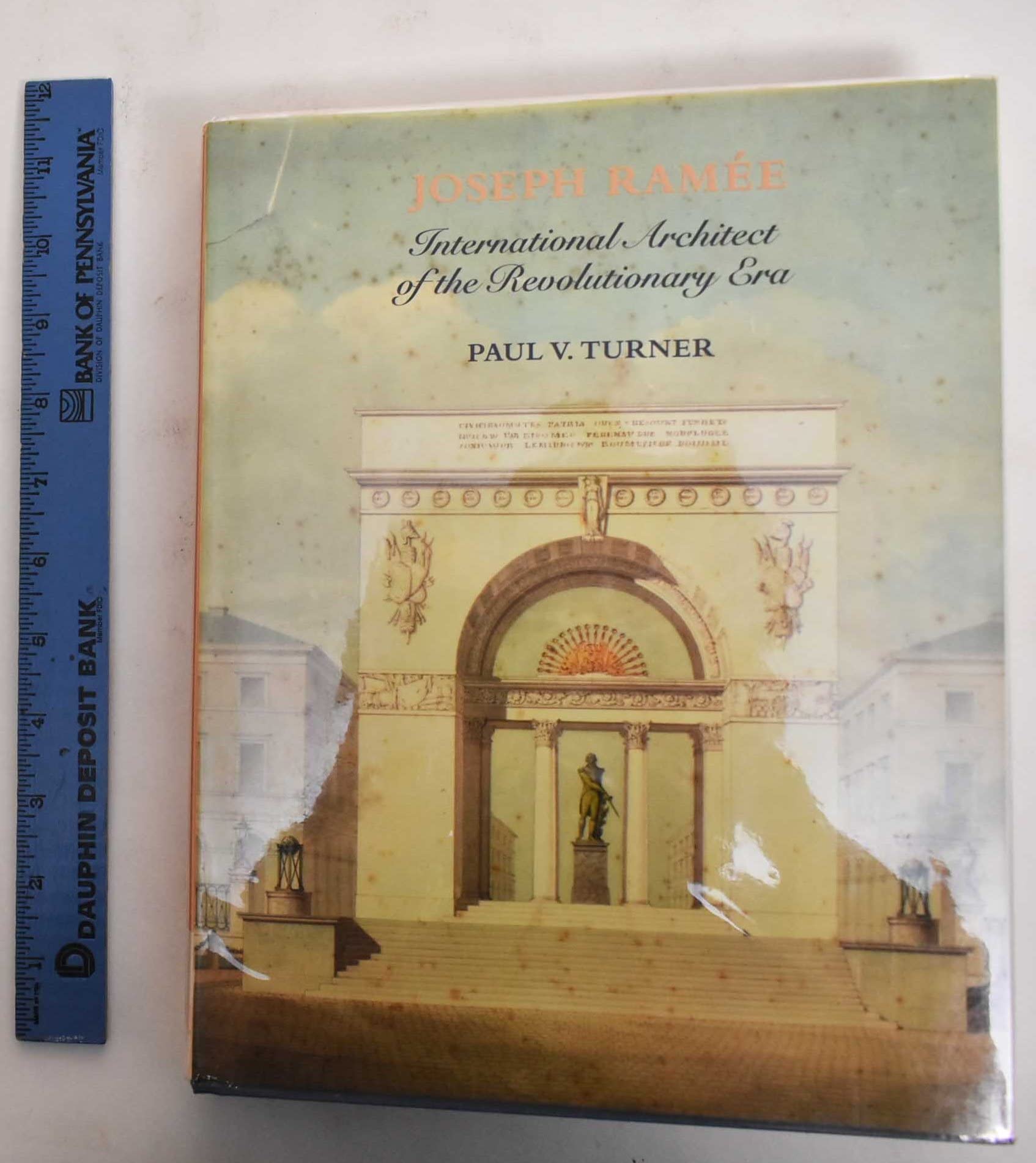 Joseph Ramee: International Architect of the Revolutionary Era,Used