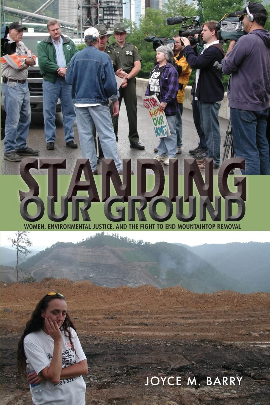 Standing Our Ground: Women, Environmental Justice, And The Fight To End Mountaintop Removal (Race, Ethnicity And Gender In Appal,Used