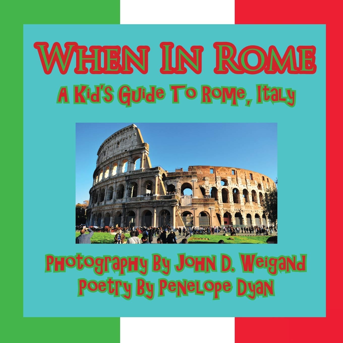 When in Rome, a Kid's Guide to Rome,Used