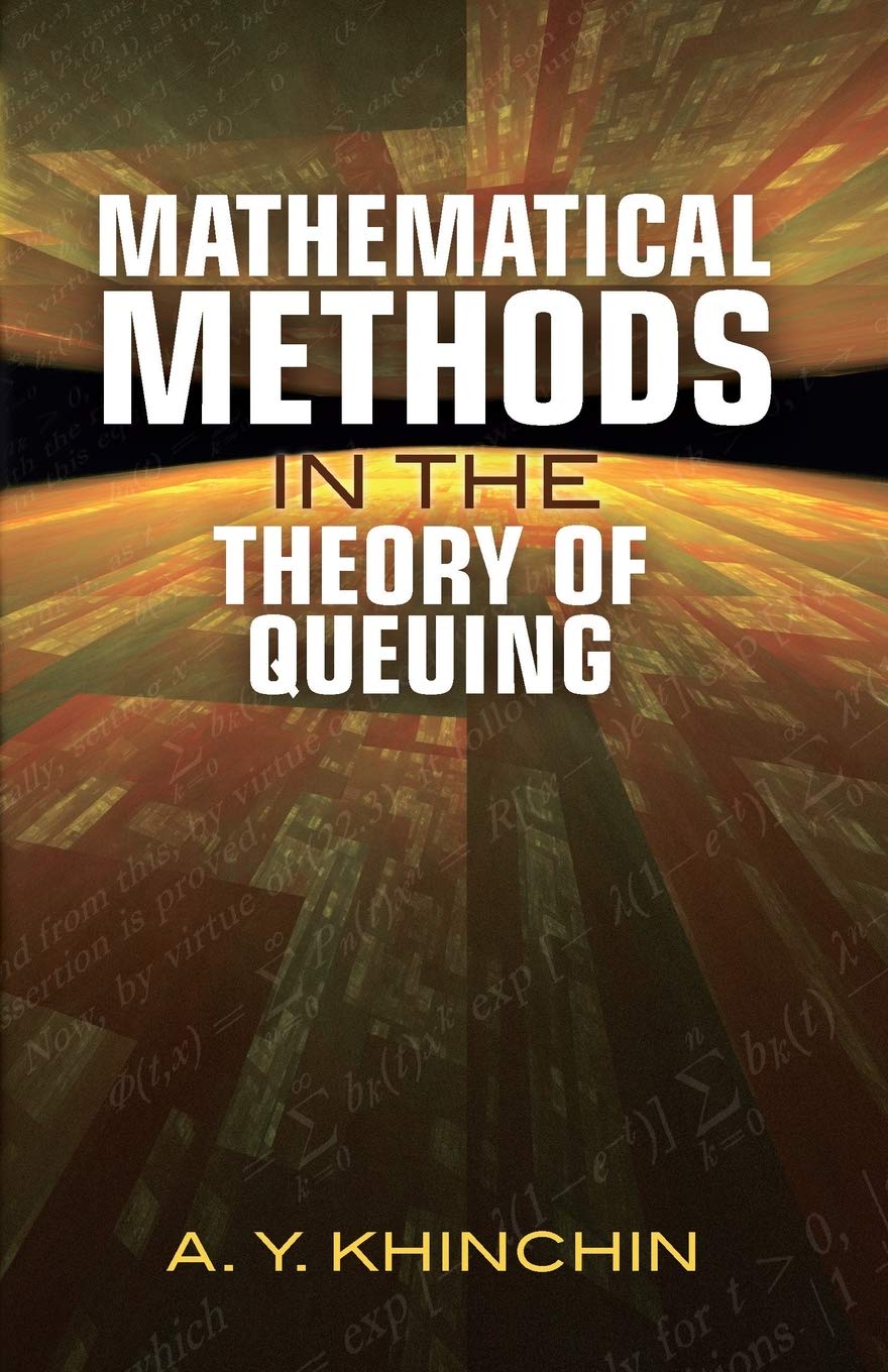 Mathematical Methods in the Theory of Queuing (Dover Books on Mathematics),Used