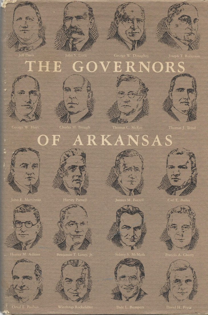 The Governors of Arkansas: Essays in Political Biography,Used