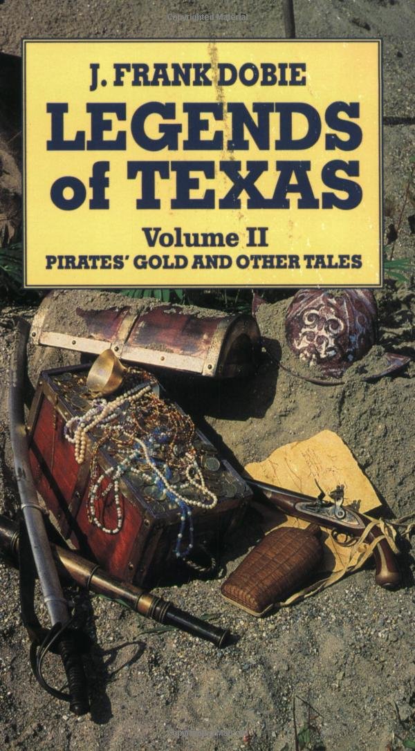 Legends of Texas Volume 2: Pirates' Gold and Other Tales (Pelican Pouch),Used