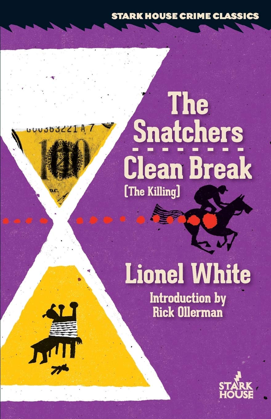 The Snatchers / Clean Break (Starkhouse Crime Classics),Used