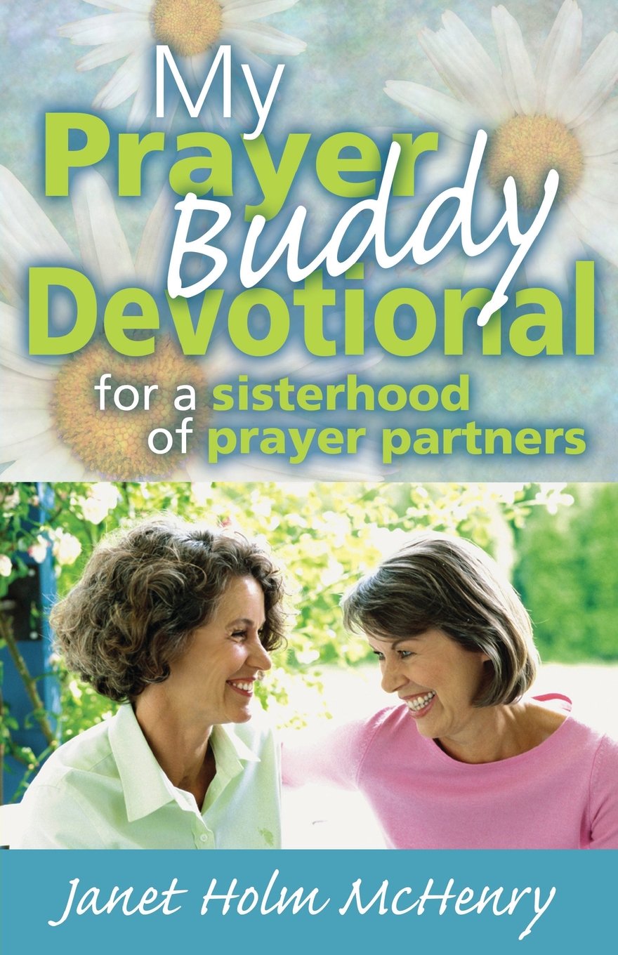 My Prayer Buddy Devotional: For a Sisterhood of Prayer Partners,Used