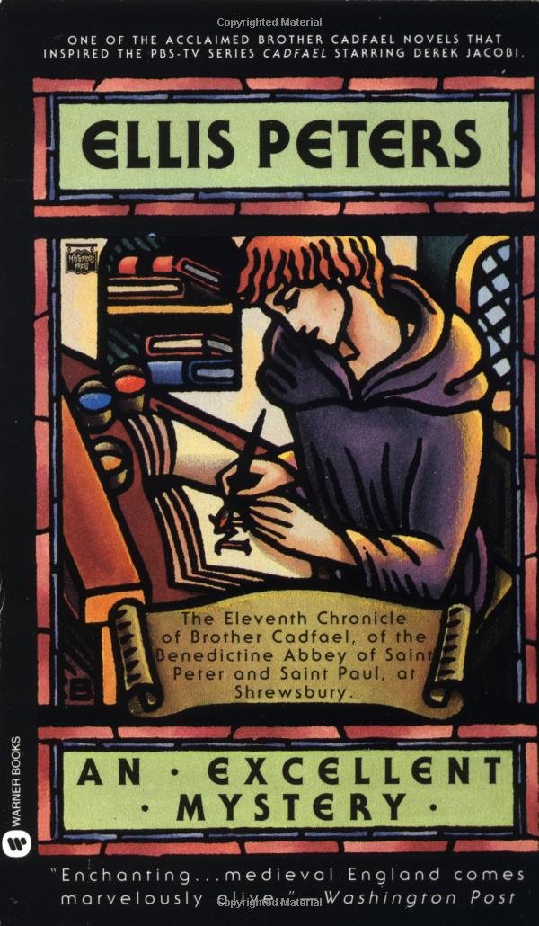 An Excellent Mystery: The Eleventh Chronicle Of Brother Cadfael,New