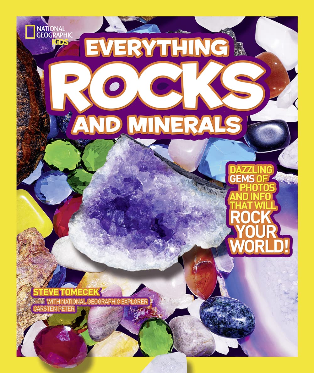 National Geographic Kids Everything Rocks and Minerals: Dazzling gems of photos and info that will rock your world,New