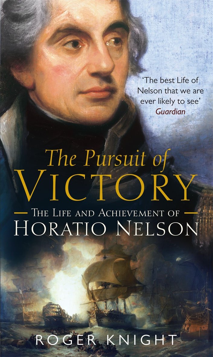 Pursuit of Victory: The Life And Achievement Of Horatio Nelson,Used