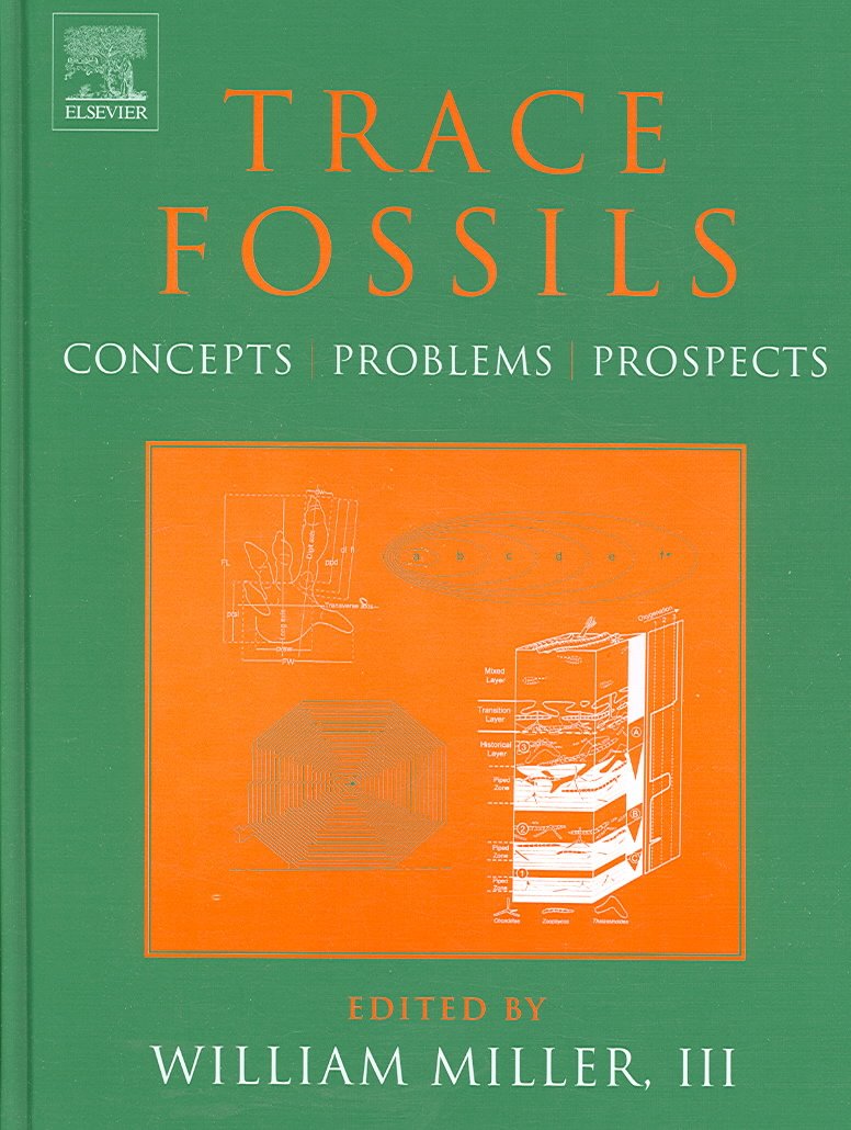Trace Fossils: Concepts, Problems, Prospects,Used