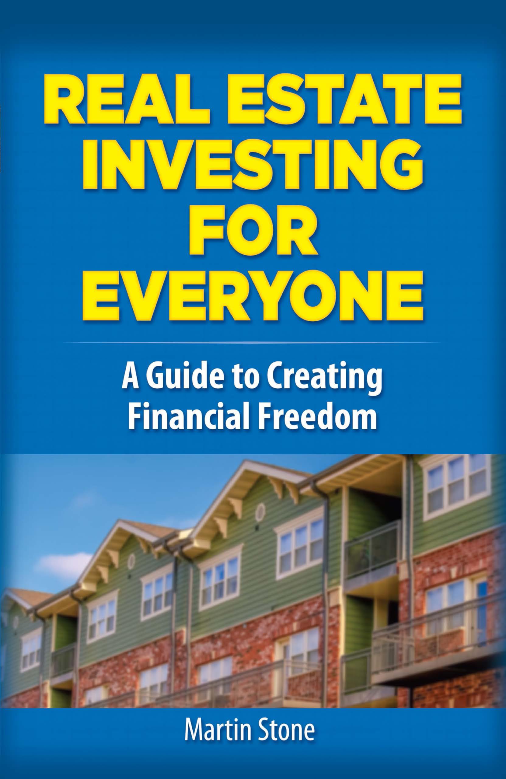 Real Estate Investing for Everyone: A Guide to Creating Financial Freedom,Used