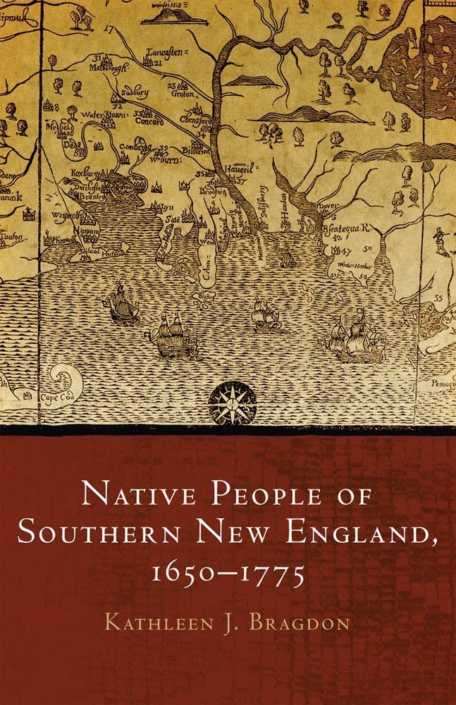 Native People Of Southern New England, 16501775 (Volume 259) (The Civilization Of The American Indian Series),Used