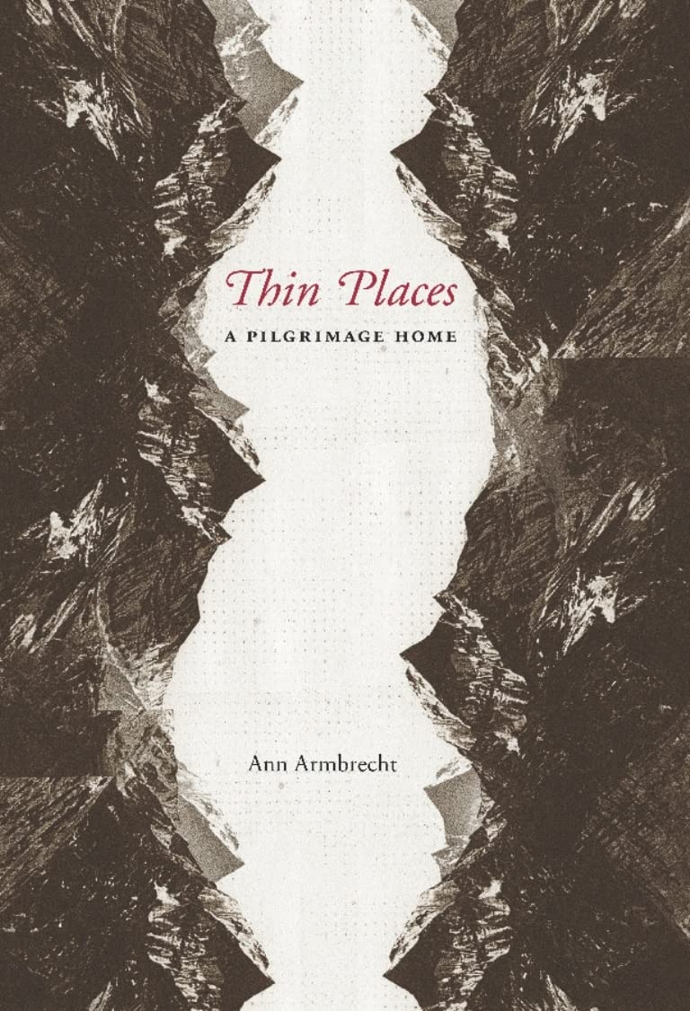 Thin Places: A Pilgrimage Home,Used