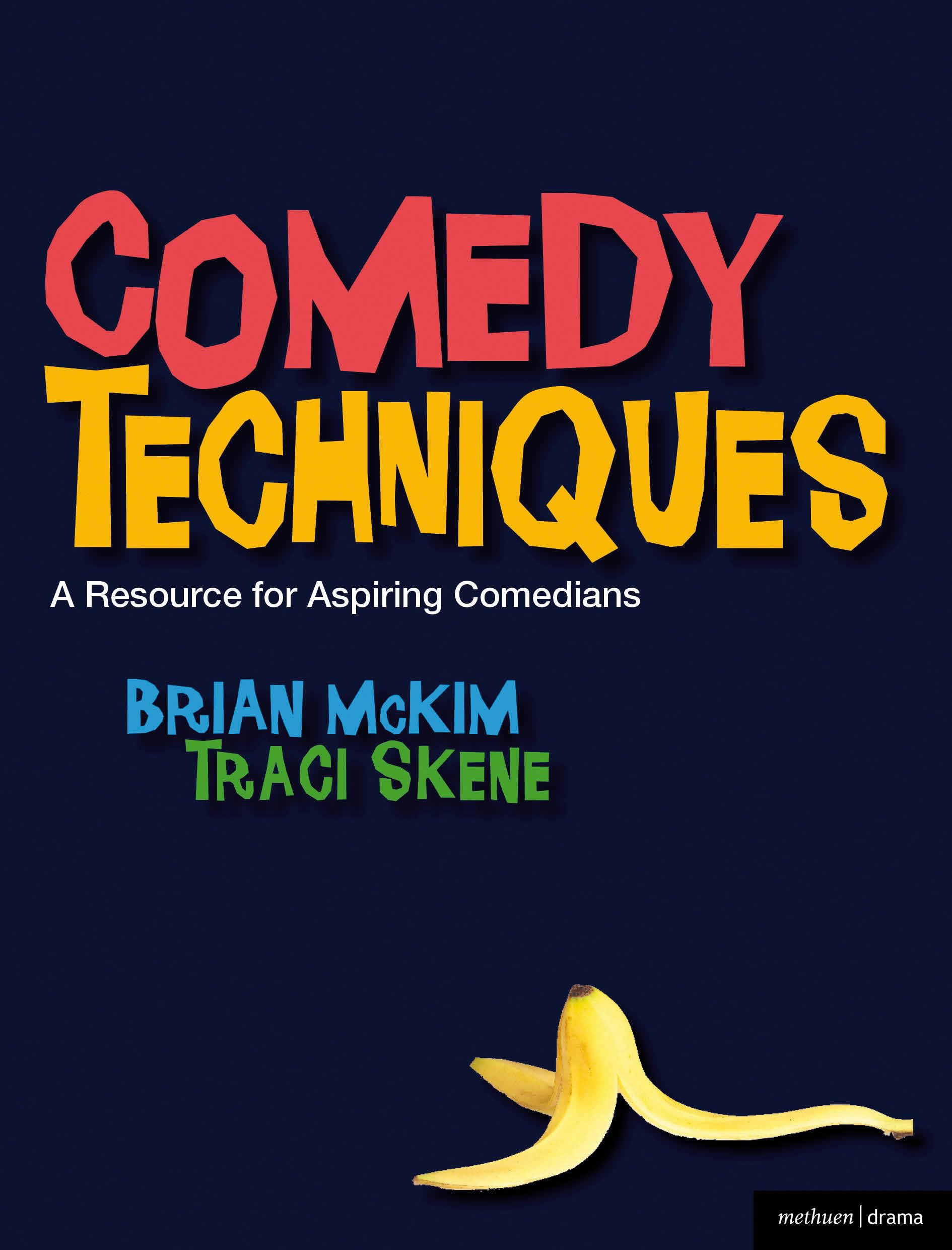 Comedy Techniques: An Introduction For Aspiring Comedians,Used