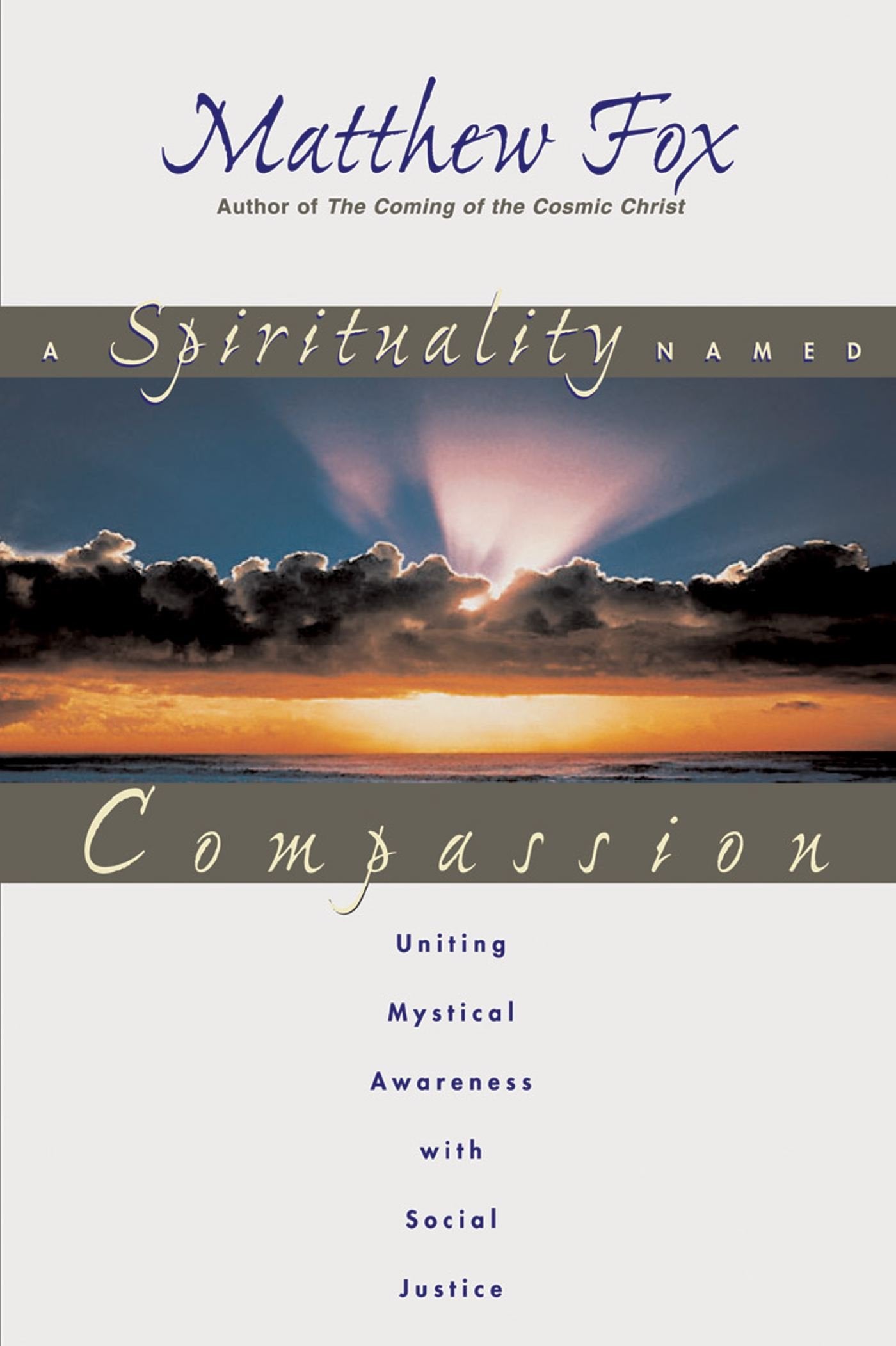 A Spirituality Named Compassion,Used