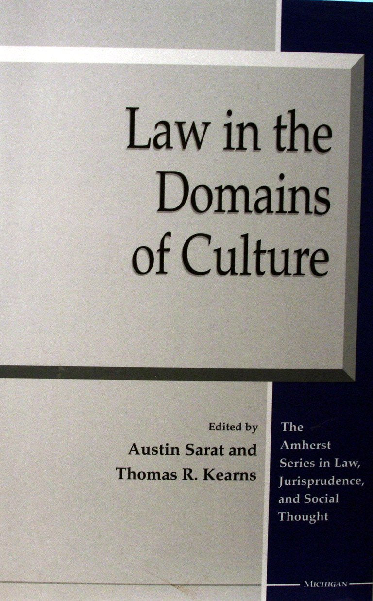 Law in the Domains of Culture (The Amherst Series In Law, Jurisprudence, And Social Thought),New