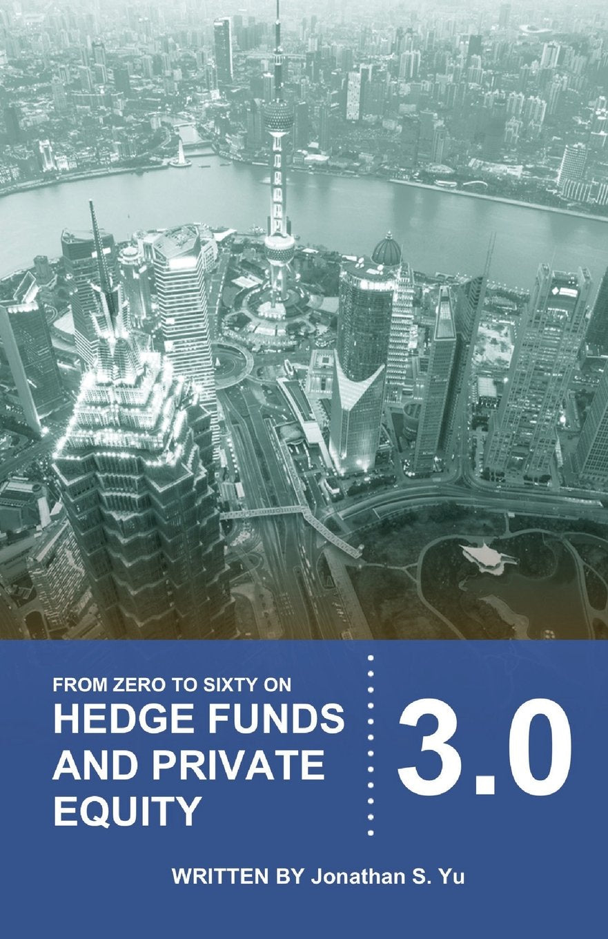 From Zero to Sixty on Hedge Funds and Private Equity 3.0,Used