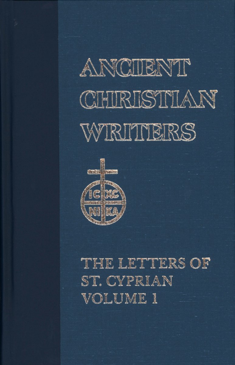 43. The Letters Of St. Cyprian Vol.1 (Ancient Christian Writers),Used