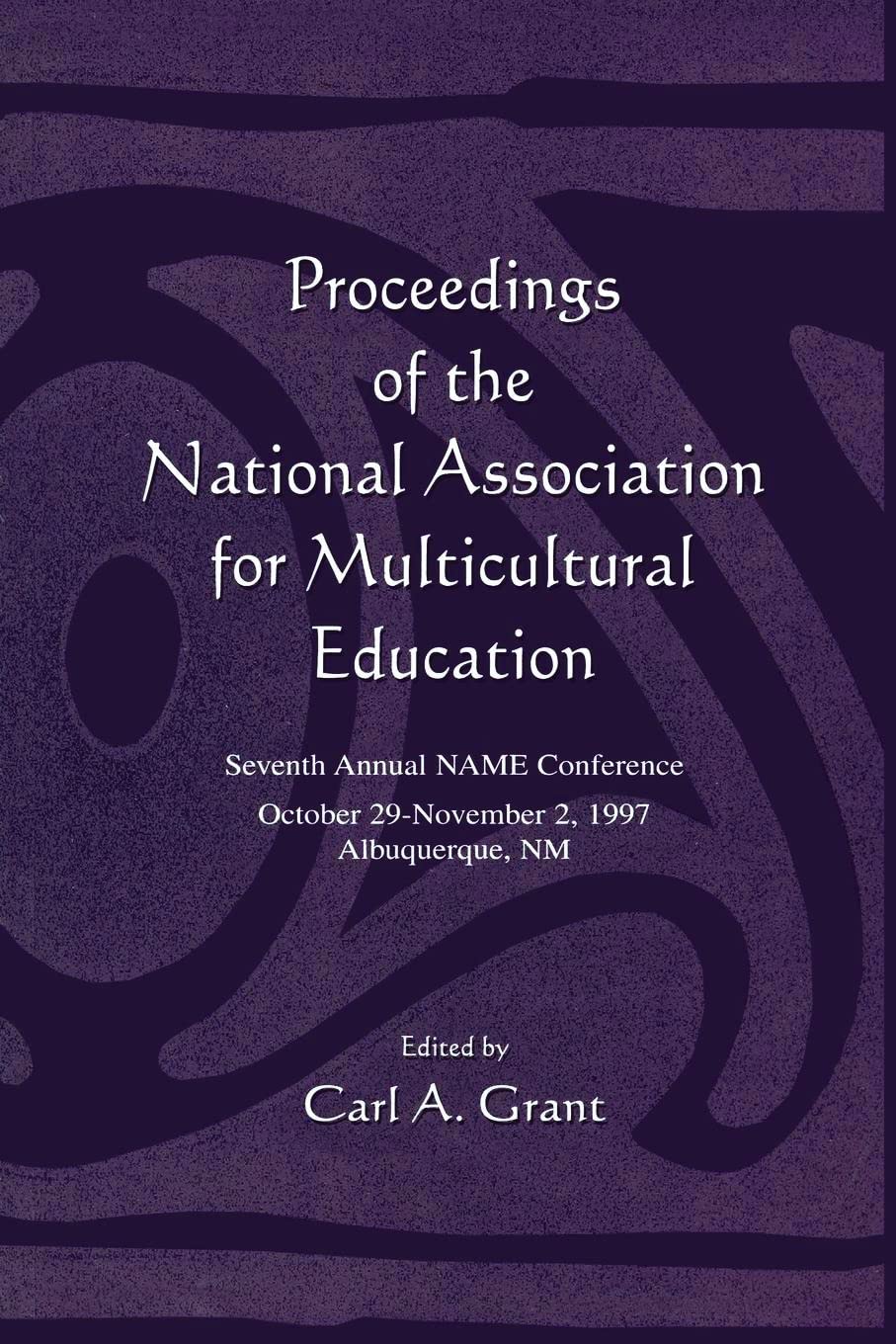 Proceedings Of The National Association For Multicultural Education,Used